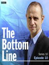 The Bottom Line, Series 10, Episode 10 (MP3)